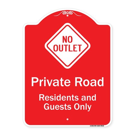 Signmission Private Road Residents And Guests W/ No Outlet Heavy-Gauge Aluminum Sign, 24" H, RW-1824-9910 A-DES-RW-1824-9910